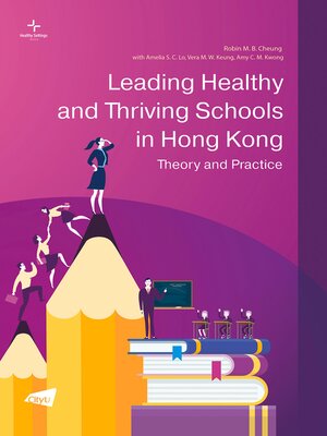 cover image of Leading Healthy and Thriving Schools in Hong Kong